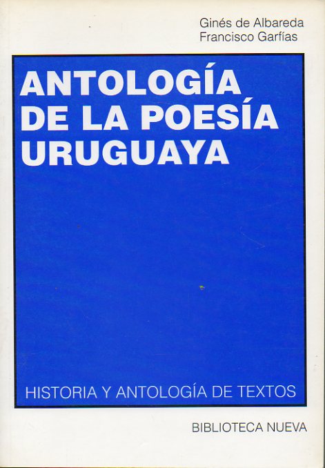 ANTOLOGA DE LA POESA URUGUAYA.