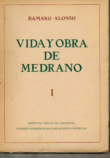 VIDA Y OBRA DE MEDRANO. I.