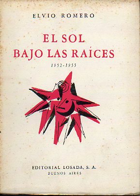 EL SOL BAJO LAS RACES. 1952-1955.