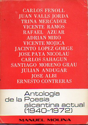 ANTOLOGA DE LA POESA ALICANTINA ACTUAL (1940-1972).