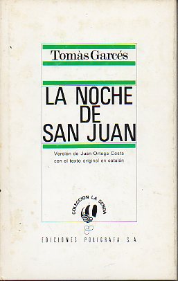 LA NOCHE DE SAN JUAN. Edic. bilinge de Juan Ortega Costa.