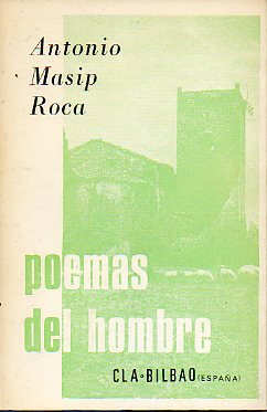 POEMAS DEL HOMBRE. Prlogo de Roberto Iglesias Hevia. Dedicado por el autor (3-4-73).