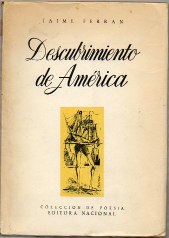 DESCUBRIMIENTO DE AMRICA. 1 edicin. Ilustrs. de Lpez Vzquez.
