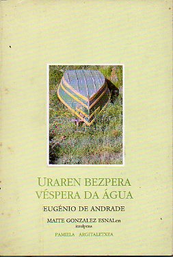 URAREN BEZPERA / VSPERA DA GUA. Edic. bilinge Portugus / Vascuence.