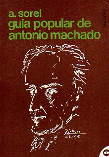 GUA POPULAR DE ANTONIO MACHADO.
