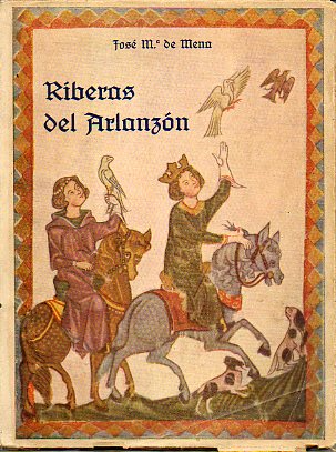 RIBERAS DEL ARLANZN. Poemas de Castilla.