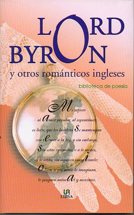 LORD BYRON Y OTROS ROMNTICOS INGLESES.