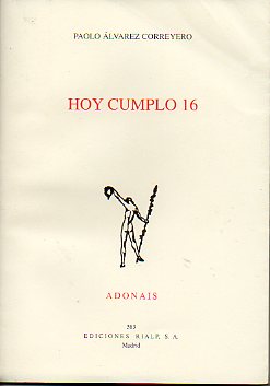 HOY CUMPLO 16. Premio Adonais 2004.