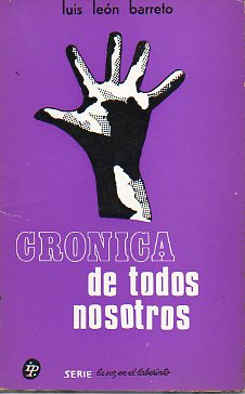 CRNICA DE TODOS NOSOTROS. 2 ed.