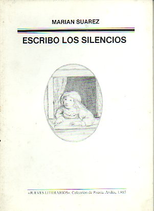 ESCRIBO LOS SILENCIOS (TRPTICO).