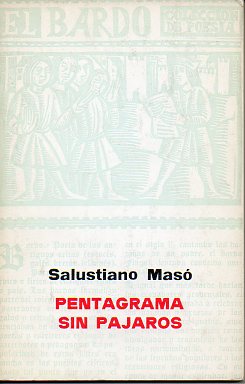 PENTAGRAMA SIN PJAROS. Premio Caf Marfil 1972. 1 edicin.