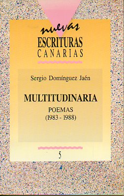 MULTITUDINARIA. POEMAS (1983-1988).