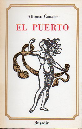 EL PUERTO. Premio Internacional de Poesa Ciudad de Melilla 1979. 1 edicin, de 2.000 ejemplares.