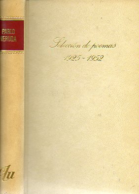 SELECCIN DE POEMAS (1925-1952). Prlogo de Horacio Gonzlez Trejo.