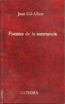 FUENTES DE LA CONSTANCIA. Edicin de Jos Carlos Rovira.