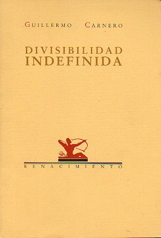 DIVISIBILIDAD INDEFINIDA (1979-1989). 1 edicin.