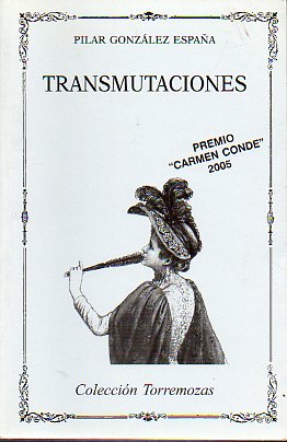 TRANSMUTACIONES. Premio Carmen Conde 2005.