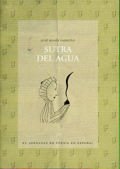 SUTRA DEL AGUA. Vieta de Ramiro Fernndez Saus. Edicin de 100 ejemplares.