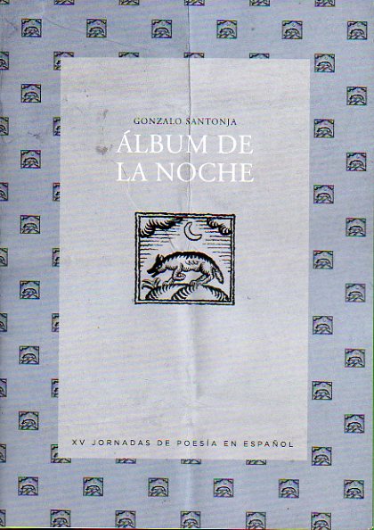 LBUM DE LA NOCHE. Vieta de Ramiro Fernndez Saus. Edicin de 100 ejemplares.