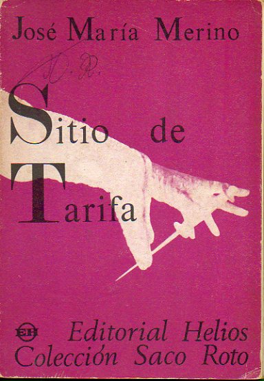 SITIO DE TARIFA. Prlogo de Javier Alfaya. 1 ed.