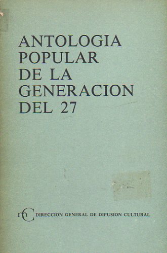 ANTOLOGA POPULAR DE LA GENERACIN DEL 27.