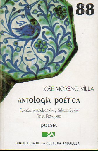 ANTOLOGA POTICA. Edicin, introduccin y seleccin de Rosa Romojaro.