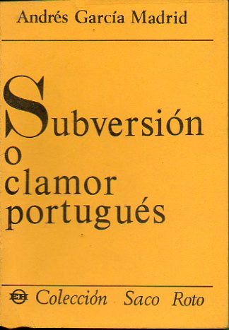SUBVERSIN O CLAMOR PORTUGUS. Dedicado por el autor.