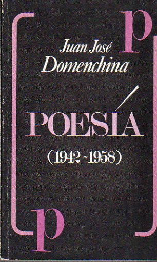 POESA (1942-1958). Prlogo de Ernestina de Champourcn. 1 edicin.