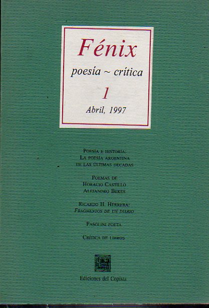 FNIX. Poesa / Crtica. N 1. Pablo Anadn: Poesa e Historia: La poesa argentina de las ltimas dcadas; Poemas de Horacio Castillo y Alejandro Bek