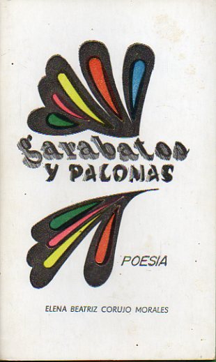 GARABATOS Y PALOMAS. Poemas.