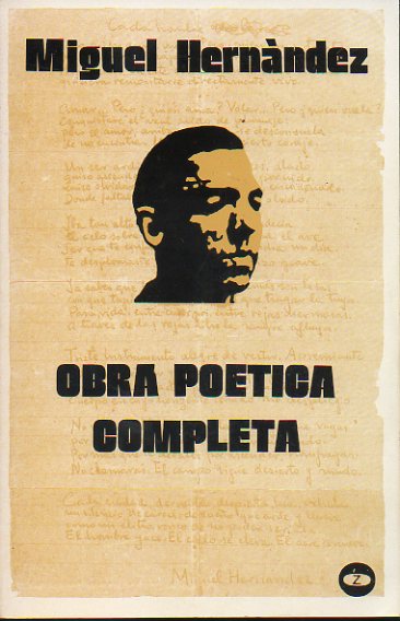 OBRA POTICA COMPLETA. Introduccin, estudios y notas de Leopoldo de Luis y Jorge Urrutia.