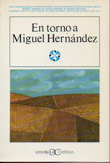 EN TORNO A MIGUEL HERNNDEZ.