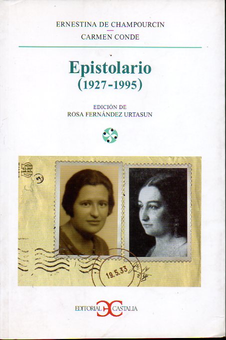EPISTOLARIO (1927-1995). Edicin de Rosa Fernndez Urtasun.