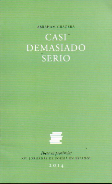 CASI DEMASIADO SERIO. Edicin de 125 ejemplares.