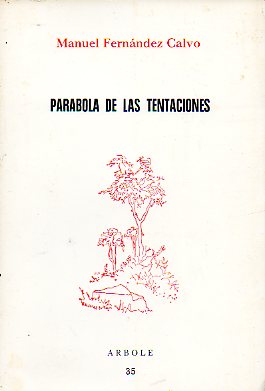 PARBOLA DE LAS TENTACIONES.