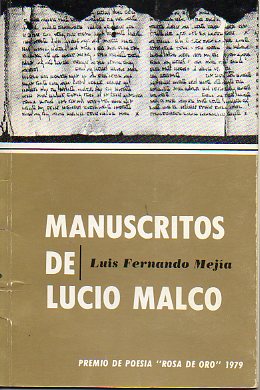 MANUSCRITOS DE LUCIO MALCO. Premio de Poesa Rosa de Oro 1979.