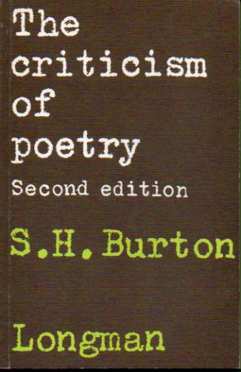 THE CRITICISM OF POETRY. Second Edition. Eighth Impression.