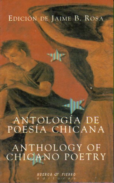 ANTOLOGA DE LA POESA CHICANA / ANTHOLOGY OF CHICANO POETRY.