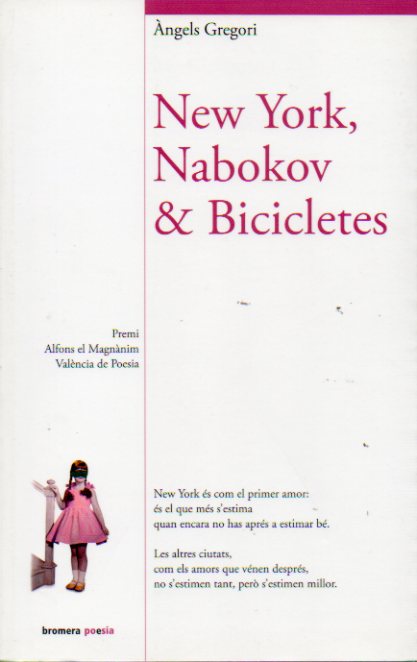 NEW YORK, NABOKOV & BICICLETES. Premi Alfons el Magnnim de Poesia 2010.