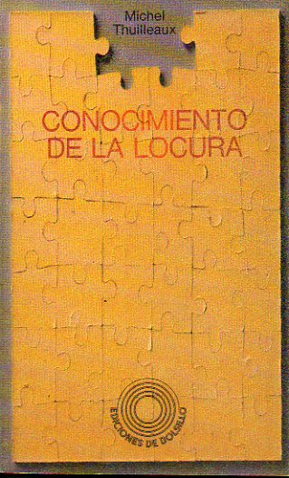 CONOCIMIENTO DE LA LOCURA.