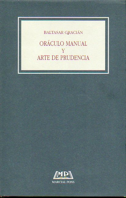 ORCULO MANUAL Y ARTE DE PRUDENCIA. Edicin no venal de 3.000 ejemplares.