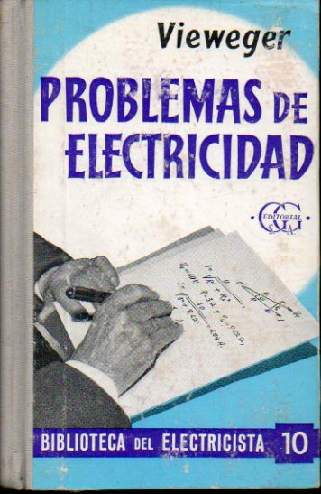 PROBLEMAS DE ELECTRICIDAD. 2 ed. 5 tirada.