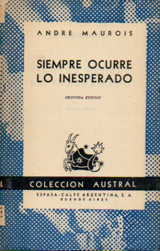 SIEMPRE OCURRE LO INESPERADO. 2 ed.