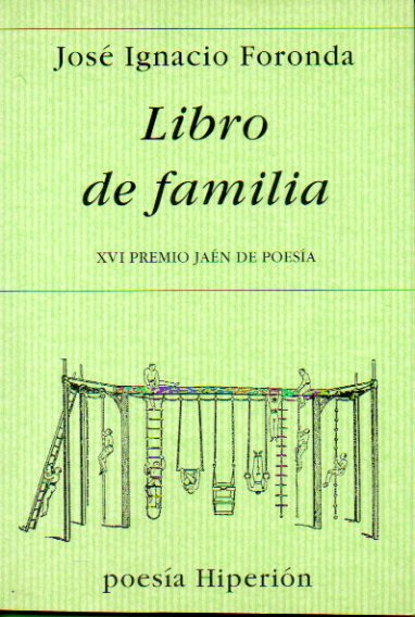 LIBRO DE FAMILIA. XVI Premio Jan de Poesa. 1 ed.