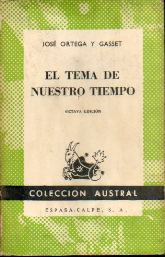 EL TEMA DE NUESTRO TIEMPO. 8 ed.