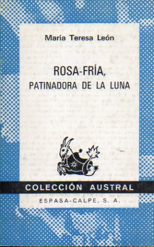 ROSA-FRA, PATINADORA DE LA LUNA (CUENTOS).