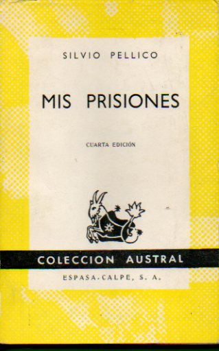MIS PRISIONES. 4 ed.