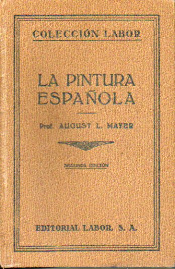 LA PINTURA ESPAOLA. 2 ed.