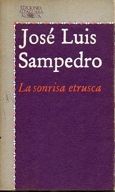 LA SONRISA ETRUSCA. 6 ed.