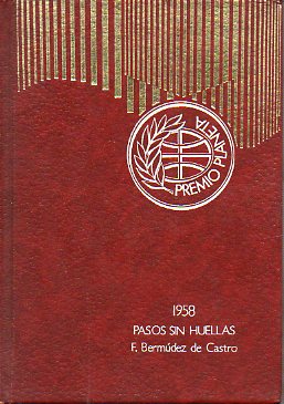 PASOS SIN HUELLAS. Premio Editorial Planeta 1958. 25 ed.